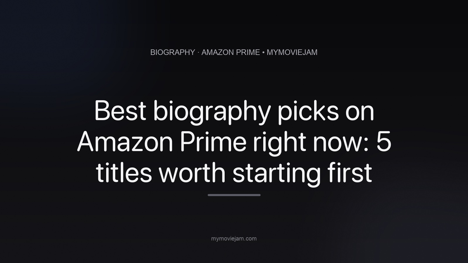 Best biography picks on Amazon Prime right now: 5 titles worth starting first
