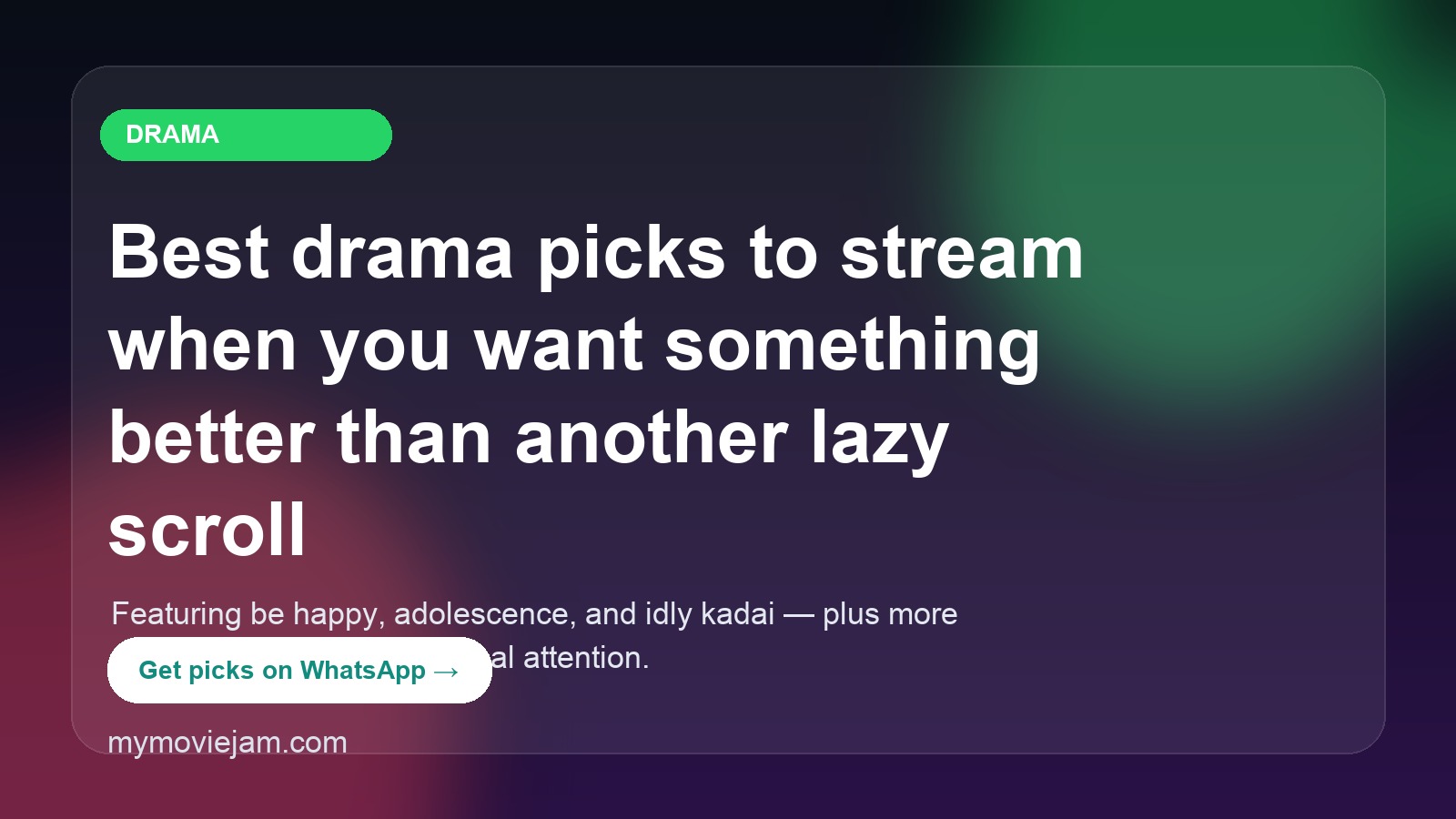 Best drama picks to stream when you want something better than another lazy scroll
